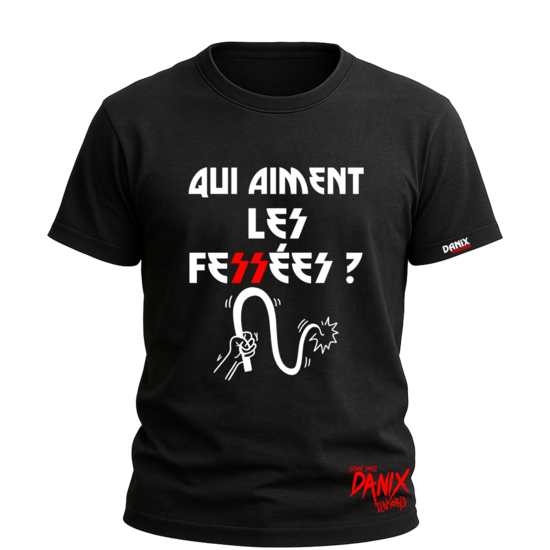 Tshirt [Collection Spéciale Fessées] Qui aiment les fessées ? [DANIX CENSORED]